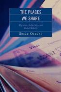 Places We Share di Susan Ossman edito da Lexington Books