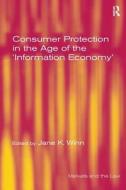 Consumer Protection in the Age of the 'Information Economy' edito da Taylor & Francis Ltd