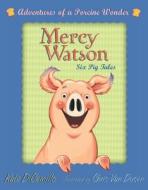 Mercy Watson Boxed Set: Adventures of a Porcine Wonder di Kate DiCamillo edito da CANDLEWICK BOOKS