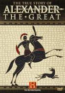 The True Story of Alexander the Great edito da Lions Gate Home Entertainment