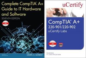 Complete Comptia Guide to It Hardware and Software, 7/E and Comptia A+ 220-901/220-902 Ucertify Labs Bundle di Cheryl A. Schmidt, Ucertify edito da PEARSON IT CERTIFICATION