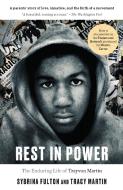 Rest in Power: The Enduring Life of Trayvon Martin di Sybrina Fulton, Tracy Martin edito da SPIEGEL & GRAU