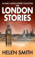 LONDON STORIES di Helen Smith edito da TYGER BOOKS