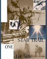 Star Trail One di 1st 5th edito da Patricia Griesbach