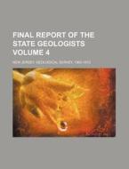 Final Report of the State Geologists Volume 4 di New Jersey Geological Survey edito da Rarebooksclub.com