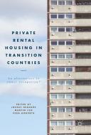 Private Rental Housing in Transition Countries edito da Palgrave Macmillan UK