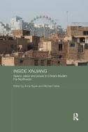 Inside Xinjiang edito da Taylor & Francis Ltd