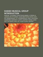 Danish Musical Groups: Parzival, Illdisp di Books Llc edito da Books LLC, Wiki Series