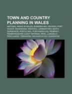 Town And Country Planning In Wales: Swan di Books Llc edito da Books LLC, Wiki Series