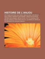 Histoire De L'anjou: Service Des Turcies di Livres Groupe edito da Books LLC, Wiki Series