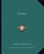 Hymen di Hilda Doolittle edito da Kessinger Publishing