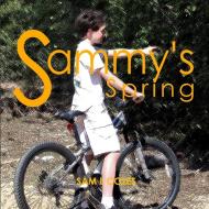 Sammy's Spring di Sam L Coles edito da Lulu.com
