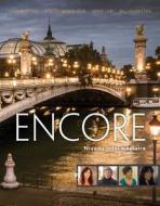 Encore Intermediate French, Student Text: Niveau Intermediaire di Wynne Wong, Stacey Weber-Feve, Anne Lair edito da HEINLE ELT