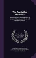 The Cambridge Platonists di John Smith, Ernest Trafford Campagnac, Nathanael Culverwel edito da Palala Press