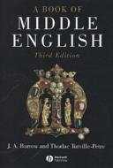 A Book of Middle English di J. A. Burrow, Thorlac Turville-Petre edito da John Wiley and Sons Ltd