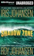 Shadow Zone di Iris Johansen, Roy Johansen edito da Brilliance Audio