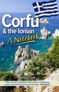 Corfu - A Notebook di Richard Clark edito da Createspace