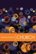Church di Ephraim Radner edito da Cascade Books