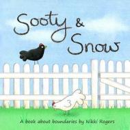 Sooty & Snow di Nikki Rogers edito da Createspace