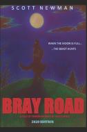 Bray Road di Scott Newman edito da INDEPENDENTLY PUBLISHED