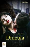 Dracula (Grossdruck) di Bram Stoker edito da Createspace Independent Publishing Platform