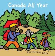 Canada All Year di Per-Henrik Gurth edito da KIDS CAN PR