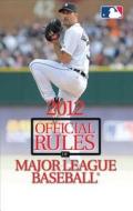 The Official Rules of Major League Baseball di Triumph Books edito da Triumph Books (IL)