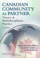 Canadian Community As Partner di Ardene Vollman edito da Lippincott Williams And Wilkins