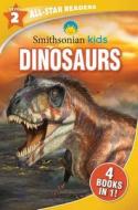 Smithsonian Kids All-Star Readers: Dinosaurs Level 2 di Editors of Silver Dolphin Books edito da SILVER DOLPHIN BOOKS