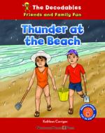 Thunder at the Beach di Kathleen Corrigan edito da NORWOOD HOUSE PR