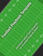 FOOTBALL PLAYBOOK TEMPLATE di Football Playbook edito da INDEPENDENTLY PUBLISHED