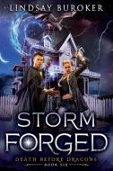 Storm Forged: An Urban Fantasy Novel di Lindsay Buroker edito da LIGHTNING SOURCE INC