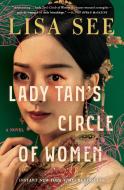 Lady Tan's Circle of Women di Lisa See edito da SCRIBNER BOOKS CO