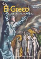 El Greco: Carnets d'Expo (Decouvertes Hors-Series) di Charlotte Chastel-Rousseau edito da ED GALLIMARD