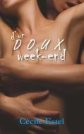 D'un doux week-end di Cécile Estel edito da Books on Demand