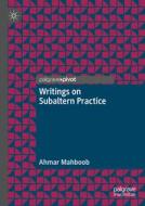 Writings on Subaltern Practice di Ahmar Mahboob edito da Springer Nature Switzerland