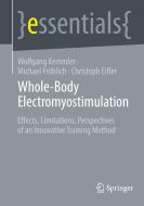 Whole-Body Electromyostimulation di Wolfgang Kemmler, Christoph Eifler, Michael Fröhlich edito da Springer Nature Switzerland