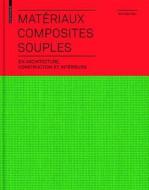 Matriaux Composites Souples En Architect edito da De Gruyter