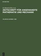 Zeitschrift für Angewandte Mathematik und Mechanik, Volume 65, Number 1, Zeitschrift für Angewandte Mathematik und Mechanik (1985) edito da De Gruyter