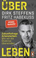 Über Leben di Dirk Steffens, Fritz Habekuß edito da Penguin TB Verlag