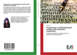 Trasparenza e rendicontazione sociale nelle istituzioni scolastiche di Elisa Mori edito da Edizioni Accademiche Italiane