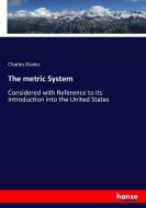 The metric System di Charles Davies edito da hansebooks