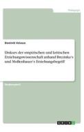 Diskurs der empirischen und kritischen Erziehungswissenschaft anhand Brezinka's und Mollenhauer's Erziehungsbegriff di Dominik Velasco edito da GRIN Verlag