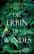 Die Erbin des Windes di Lucinda Flynn edito da Knaur Taschenbuch