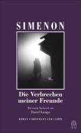 Die Verbrechen meiner Freunde di Georges Simenon edito da Hoffmann u Campe Vlg GmbH
