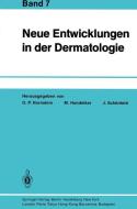 Neue Entwicklungen in der Dermatologie edito da Springer Berlin Heidelberg