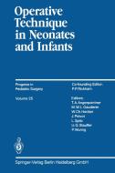 Operative Technique in Neonates and Infants edito da Springer Berlin Heidelberg