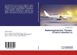 Aviaperevozka. Pravo. Otvetstvennost' di Vladimir Mashin edito da LAP Lambert Academic Publishing