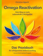 Omega-Reactivation di Christian Appelt edito da Books on Demand