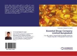 Essential Drugs Company Limited Bangladesh di Muhammad Shahdaat Bin Sayeed edito da LAP Lambert Academic Publishing